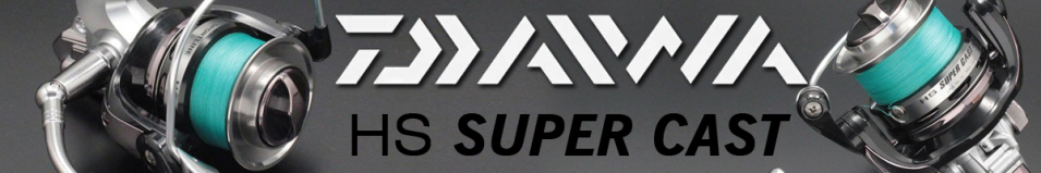 Daiwa HS Super Cast
