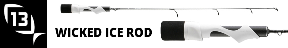13 Fishing Wicked Ice Rod