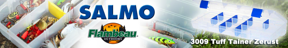Salmo Flambeau 3009 Tuff Tainer Zerust    