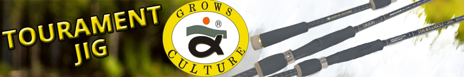 Grows Culture Tourament Jig