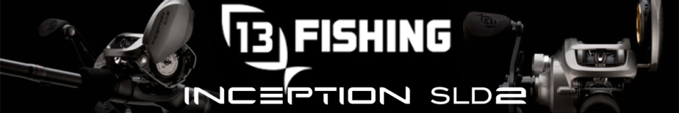 13 Fishing Inception Slide Baitcast