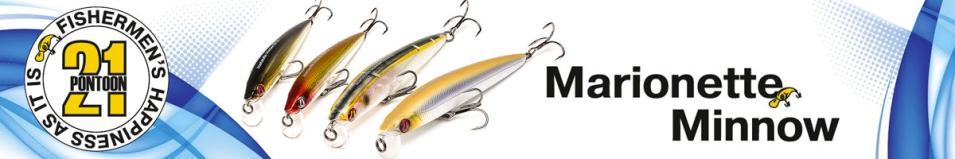 Pontoon21 Marionette Minnow