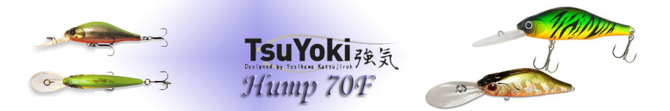 TsuYoki Hump 70F