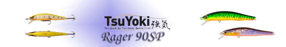 TsuYoki Rager 90SP