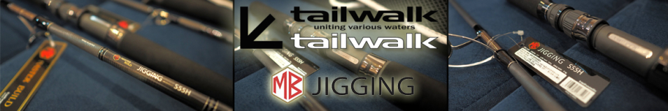 Tailwalk MB Jigging Cast