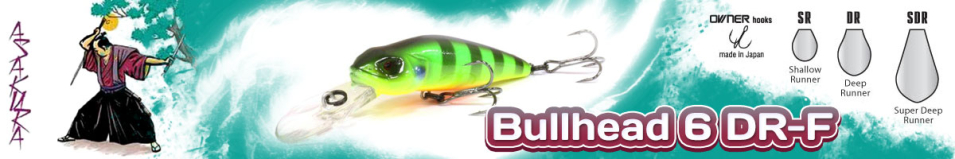 Asakura Bullhead 6 DR-F