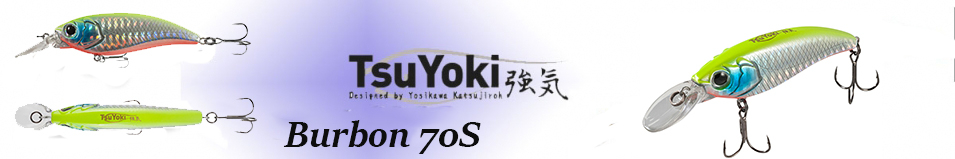 TsuYoki Burbon 70S