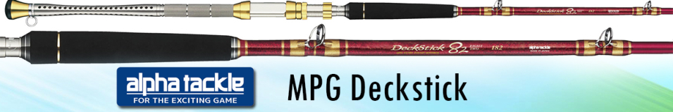 Alpha Tackle MPG Deckstick