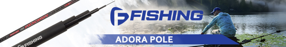 F-Fishing Adora Pole