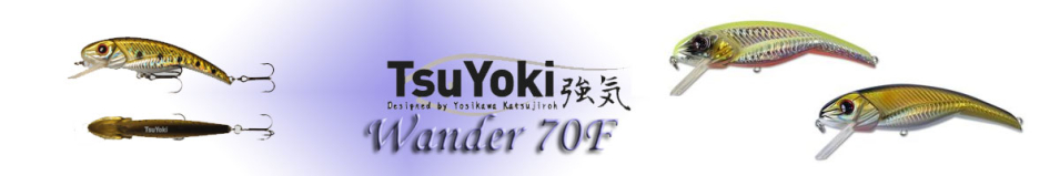 TsuYoki Wander 70F