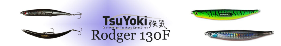 TsuYoki Rodger 130F