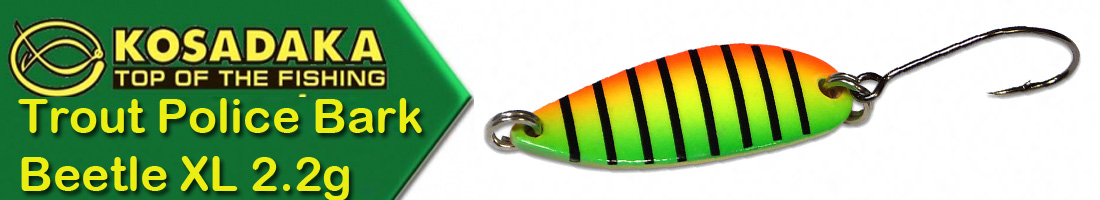 Kosadaka Trout Police Bark Beetle XL 2.2g