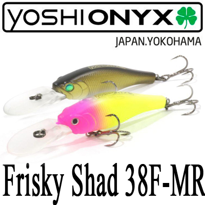 Yoshi Onyx Frisky Shad-38 F-MR               