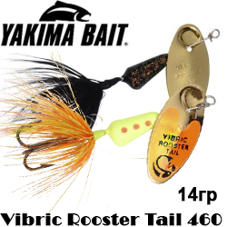 Yakima Vibric Rooster Tail 460