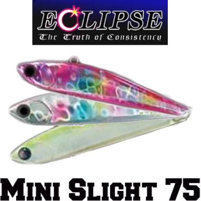 Eclipse Mini Slight 75 
