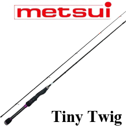 Metsui Tiny Twig