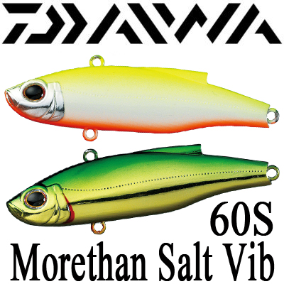 Daiwa Morethan Salt Vib 60S