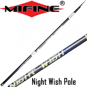 Mifine Night Wish Pole