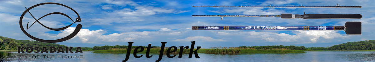 Kosadaka Jet Jerk