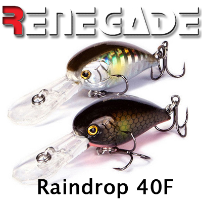 Renegade Raindrop 40F