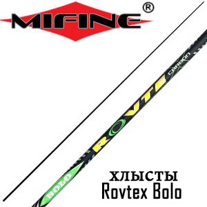 Mifine Rovtex Bolo Хлыст
