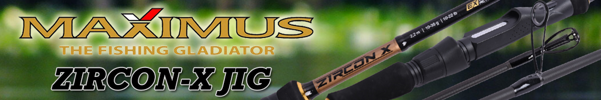 Maximus Zircon-X Jig