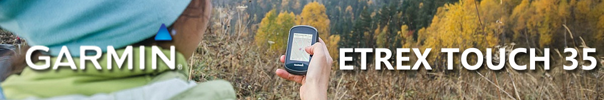Garmin eTrex Touch 35 GPS/GLONASS, Russia