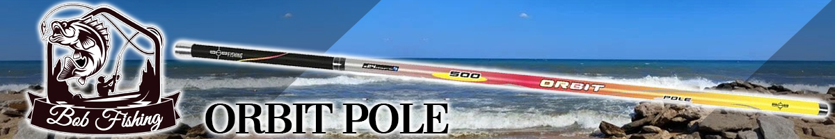 BOB Orbit Pole