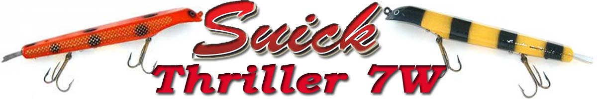 Suick Thriller 7W