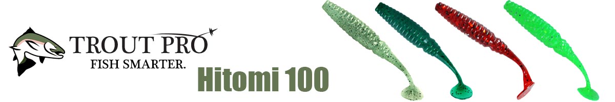 Trout Pro Hitomi 100          