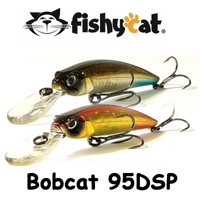 Fishycat Bobcat 95DSP