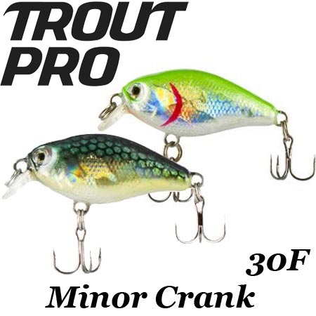 Trout Pro Minor Crank 30F