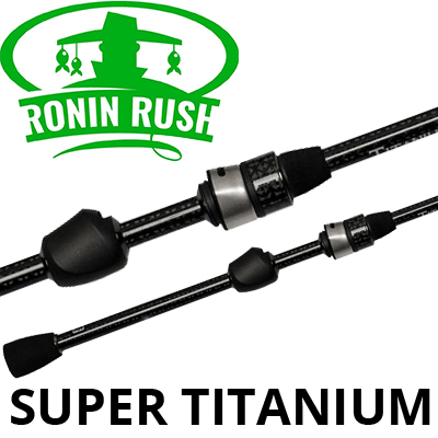 Ronin Rush Super Titanium