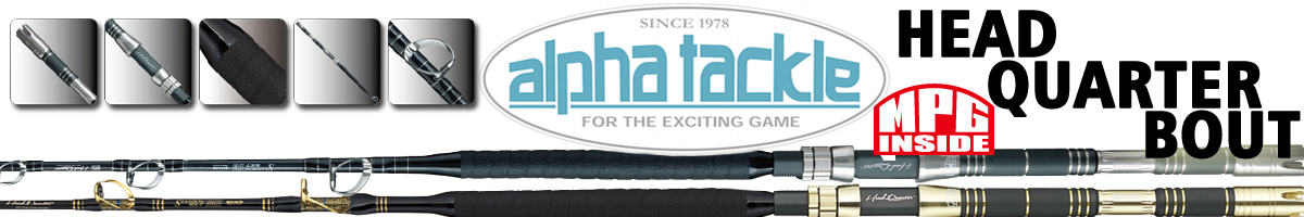  Alpha Tackle MPG Head Quarter Bout